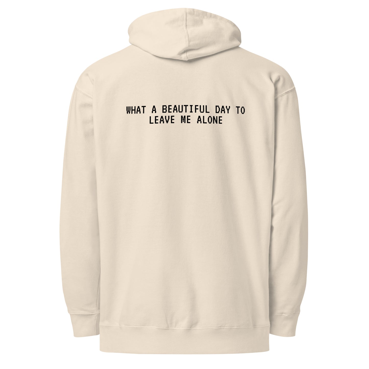 Leave Me Alone hoodie