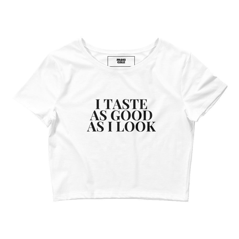 Taste Good Crop Tee