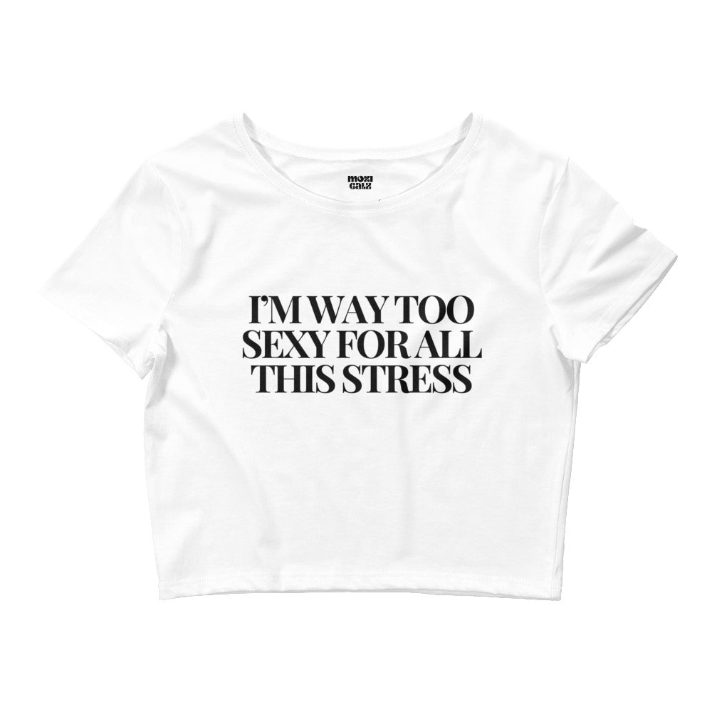 Too Sexy Crop Tee