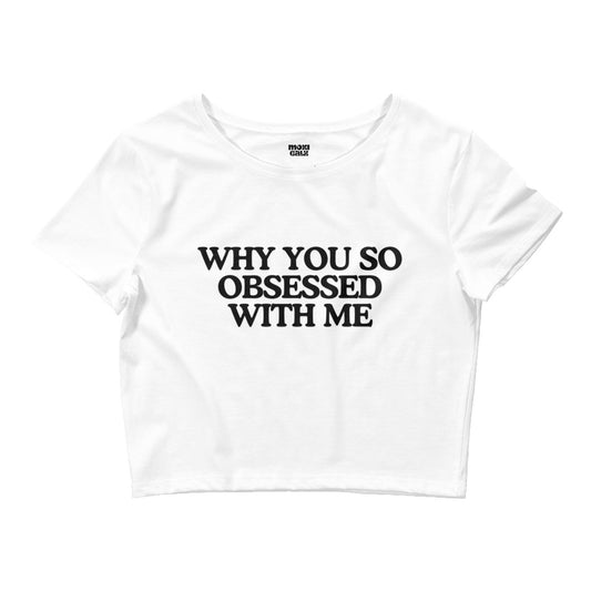 Obsessed Crop Tee